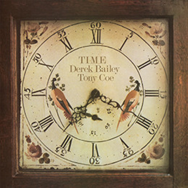 Derek Bailey & Tony Coe - TIME