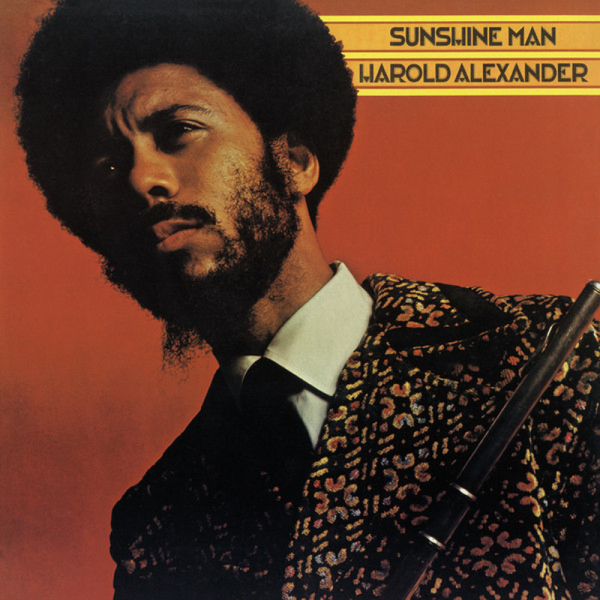Harold Alexander - Sunshine Man (Reissue 2018) BACK IN!