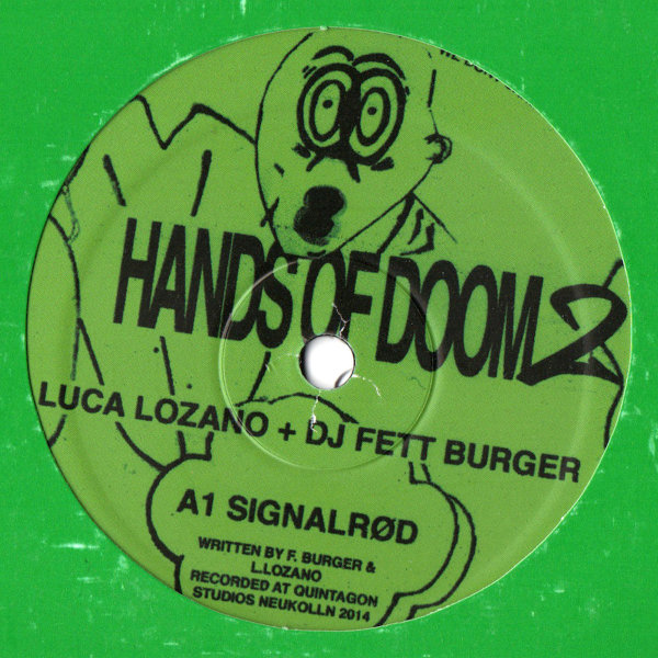 Luca Lozano + Dj Fett Burger - Hands of Doom 2 EP