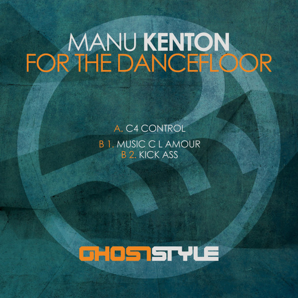 MANU KENTON - FOR THE DANCEFLOOR