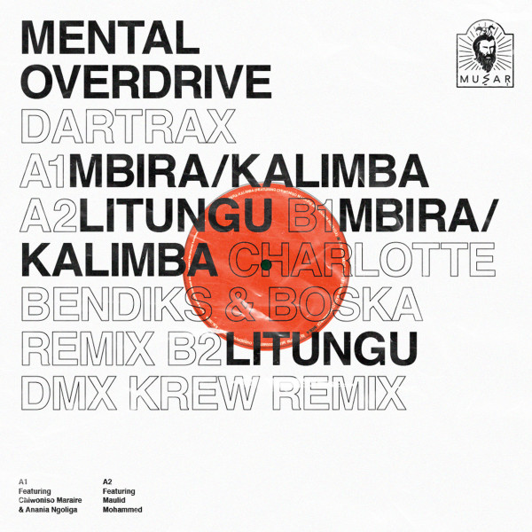 MENTAL OVERDRIVE - DARTRAX EP (INCL. CHARLOTTE BENDIKS & BOSKA AND DM