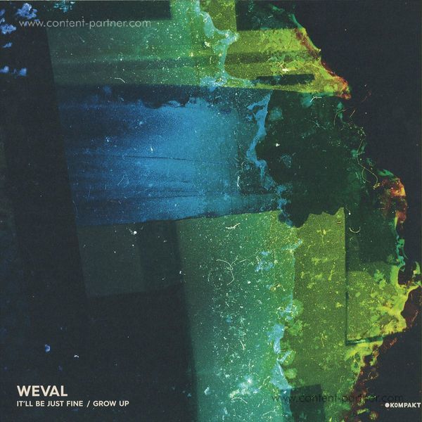 Weval - It'll Be Just Fine / Grow Up