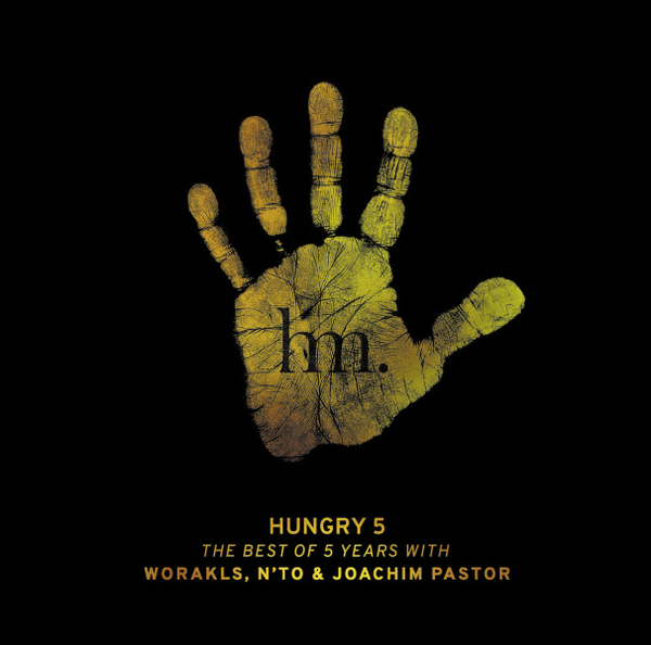 Worakls, N'to, Joachim Pastor - Hungry 5