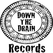 Down The Drain Records