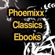 Phoemixx Classics Ebooks